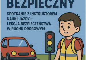 Plakat "Widoczny - zawsze bezpieczny"
