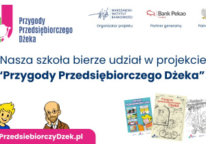 „Przygody Przedsiębiorczego Dżeka” – programie edukacyjnym (plakat)