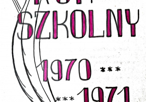 Kronika rok szkolny 1970 - 1971