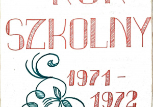 Kronika szkolna 1971-1972
