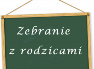 24 stycznia - zebrania z rodzicami