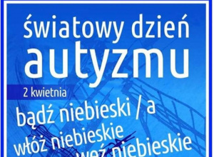 Światowy Dzień Świadomości Autyzmu